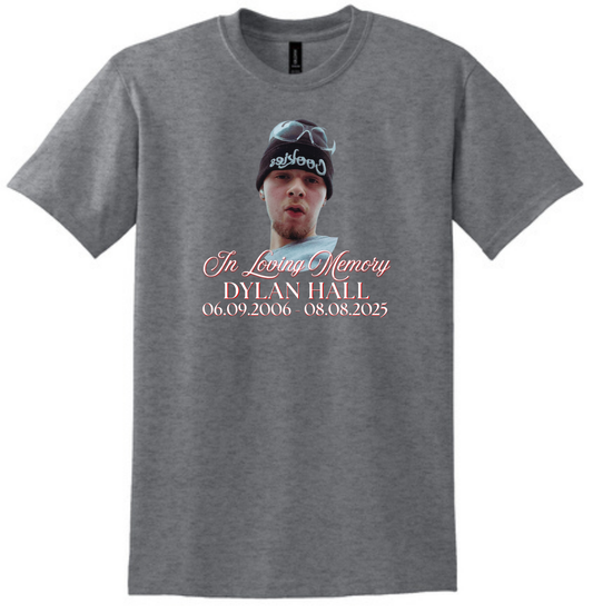 Dylan Hall - In Loving Memory Tshirts