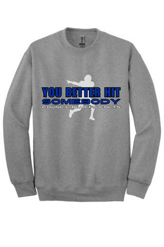 CREWNECKS - YOU BETTER HIT SOMEBODY